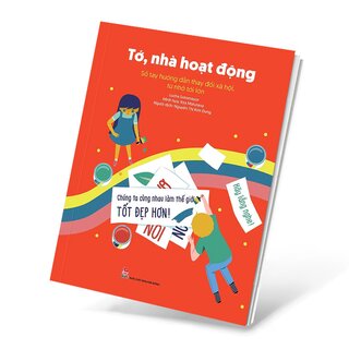 Tớ, Nhà Hoạt Động