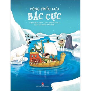 Cùng Phiêu Lưu Bắc Cực