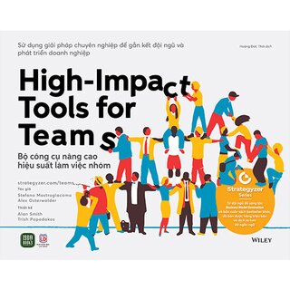 High-Impact Tools For Teams - Bộ Công Cụ Nâng Cao Hiệu Suất Làm Việc Nhóm