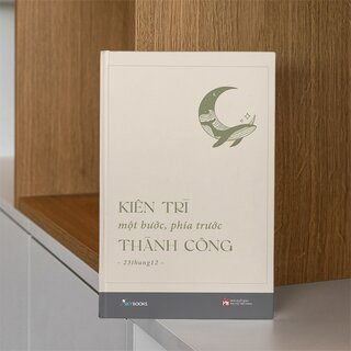 Kiên Trì Một Bước, Phía Trước Thành Công