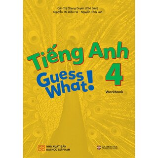 Tiếng Anh 4 - Guess What! - Workbook