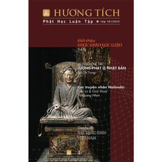 Hương Tích - Phật Học Luận Tập - Tập 10