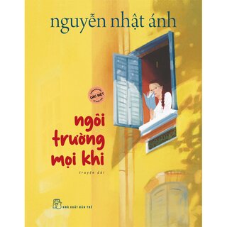 Ngôi Trường Mọi Khi (Bản Đặc Biệt)