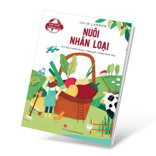 Thế Giới Tương Lai - Nuôi Nhân Loại