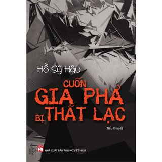 Cuốn Gia Phả Bị Thất Lạc