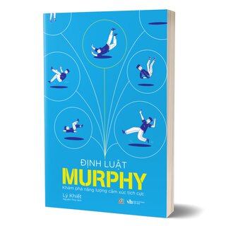 Định Luật Murphy - Khám Phá Năng Lượng Cảm Xúc Tích Cực