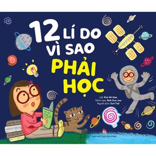 12 Lí Do Vì Sao Phải Học