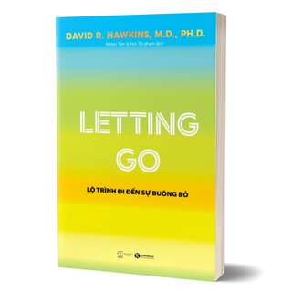 Letting Go - Lộ Trình Đi Đến Sự Buông Bỏ