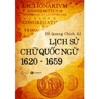 Lịch Sử Chữ Quốc Ngữ (1620 - 1659)