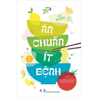 Ăn Chuẩn Ít Bệnh (Bộ 2 Cuốn)