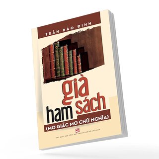 Già Ham Sách - Mơ Giấc Mơ Chữ Nghĩa