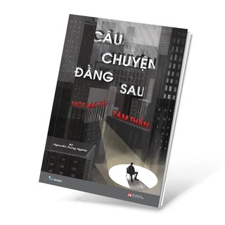 Câu Chuyện Đằng Sau Một Bác Sĩ Tâm Thần