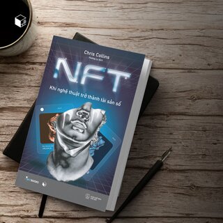 NFT - Khi Nghệ Thuật Trở Thành Tài Sản Số
