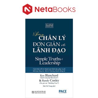 Những Chân Lý Đơn Giản Về Lãnh Đạo - Simple Truths Of Leadership