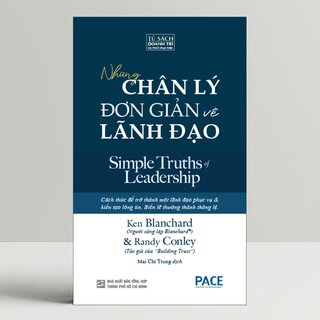 Những Chân Lý Đơn Giản Về Lãnh Đạo - Simple Truths Of Leadership