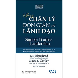 Những Chân Lý Đơn Giản Về Lãnh Đạo - Simple Truths Of Leadership
