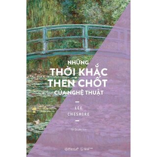 Bộ Sách Nắm Bắt & Thưởng Thức Nghệ Thuật Trong Tâm Tay (Bộ 3 Cuốn)