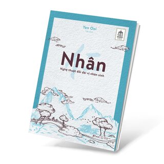 Nhân - Nghệ Thuật Đối Đãi Vị Nhân Sinh