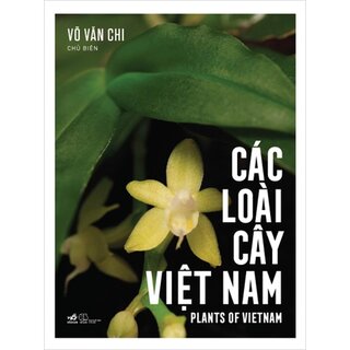 Các Loài Cây Việt Nam (Bìa Cứng)