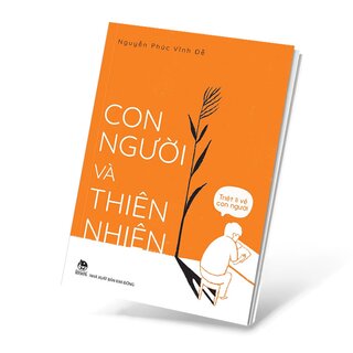 Triết Lí Về Con Người - Con Người Và Thiên Nhiên