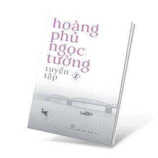 Hoàng Phủ Ngọc Tường Tuyển Tập 2