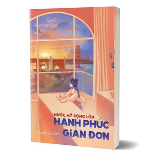 Nước Mỹ Rộng Lớn - Hạnh Phúc Giản Đơn