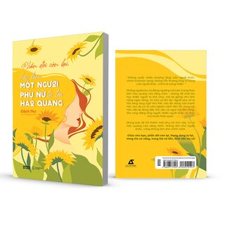 Phần Đời Còn Lại, Hãy Làm Một Người Phụ Nữ Tự Tỏa Hào Quang