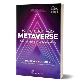 Bước Chân Vào Metaverse - Để Khai Thác Nền Kinh Tế Tỷ Đô-La