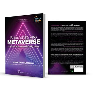 Bước Chân Vào Metaverse - Để Khai Thác Nền Kinh Tế Tỷ Đô-La