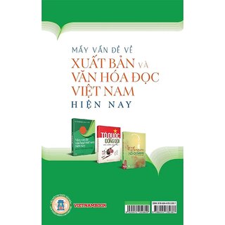 Mấy Vấn Đề Về Xuất Bản Và Văn Hoá Đọc Việt Nam Hiện Nay