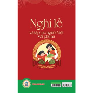 Tủ Sách Văn Hóa Truyền Thống - Nghi lễ Và Tập Tục Người Việt Với Phụ Nữ