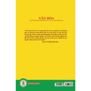 Văn Hóa - Nguồn Tài Nguyên Đặc Hữu Của Du Lịch Việt Nam - Dương Văn Sáu