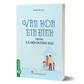 Văn Hóa Gia Đình Trong Xã Hội Đương Đại