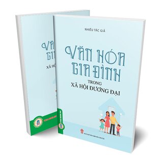 Văn Hóa Gia Đình Trong Xã Hội Đương Đại