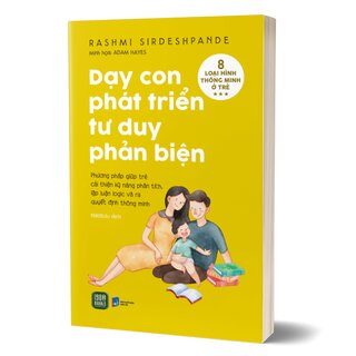 Dạy Con Phát Triển Tư Duy Phản Biện