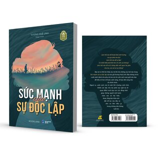 Sức Mạnh Của Sự Độc Lập