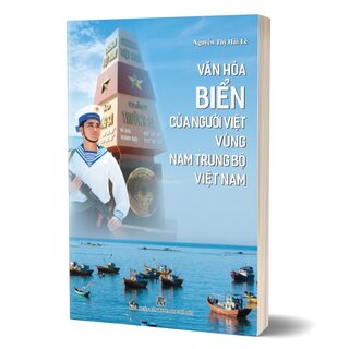 Văn Hóa Biển Của Người Việt Vùng Nam Trung Bộ Việt Nam