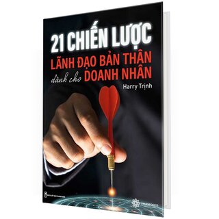 21 Chiến Lược Lãnh Đạo Bản Thân Dành Cho Doanh Nhân (Bìa Cứng)