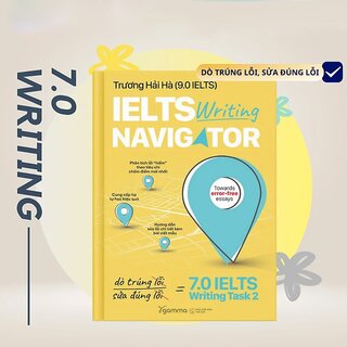 IELTS Writing Navigator - Dò Trúng Lỗi, Sửa Đúng Lỗi