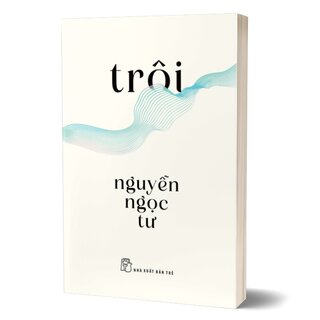 Trôi - Nguyễn Ngọc Tư