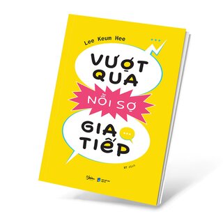 Vượt Qua Nỗi Sợ Giao Tiếp