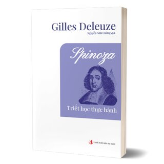 Spinoza - Triết Học Thực Hành