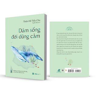 Dám Sống Đời Dũng Cảm