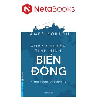 Xoay Chuyển Tình Hình Biển Đông