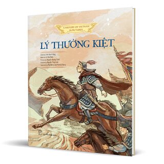 A History Of Vietnam In Pictures - Lý Thường Kiệt (Hardcover)
