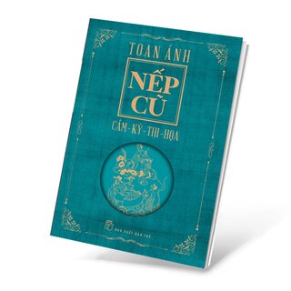 Nếp Cũ - Cầm - Kỳ - Thi - Họa