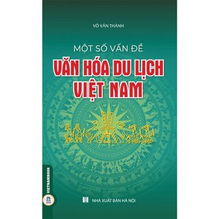 Một Số Vấn Đề Văn Hoá Du Lịch Việt Nam