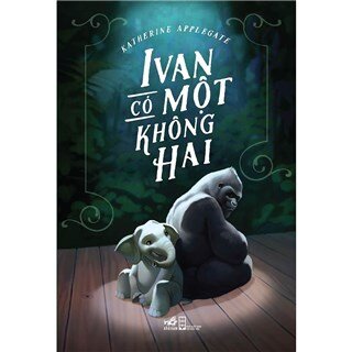 Ivan Có Một Không Hai