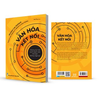 Văn Hóa Kết Nối - Những Lợi Thế Cạnh Tranh Mà Bạn Không Ngờ Tới