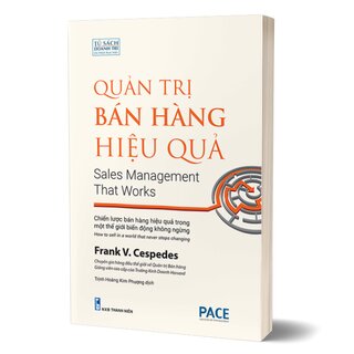 Quản Trị Bán Hàng Hiệu Quả - Sales Management That Works